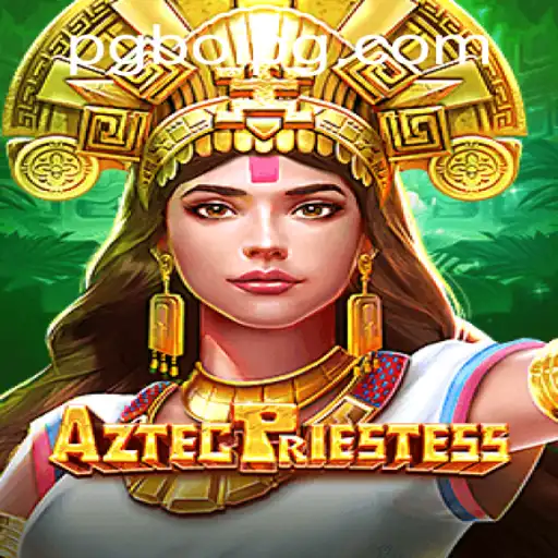 Exploring AztecPriestess: A Journey into Ancient Mysteries with BOIPG