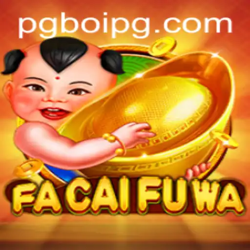 Exploring the Innovative World of FaCaiFuWa: A New Adventure in Gaming