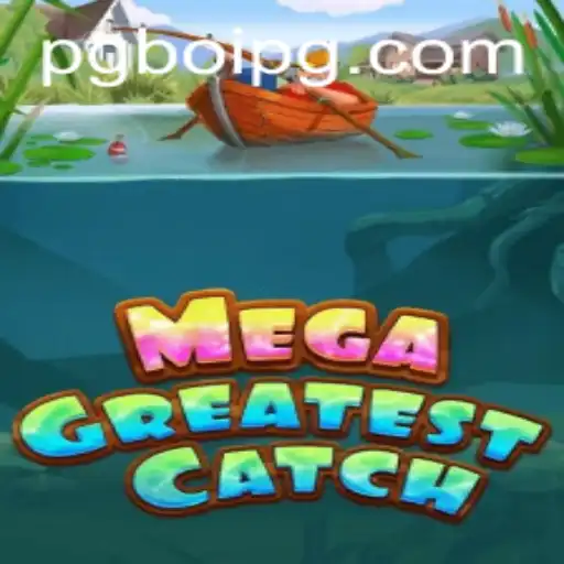 MegaGreatestCatch: A Modern Gaming Phenomenon
